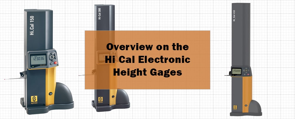 http://Overview%20on%20the%20Hi%20Cal%20Electronic%20Height%20Gages